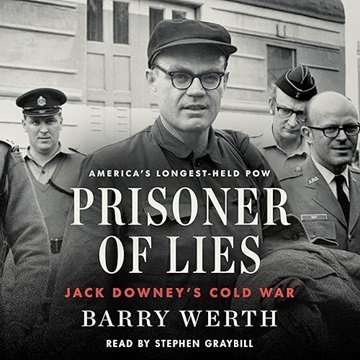 Prisoner of Lies: Jack Downey's Cold War [Audiobook]