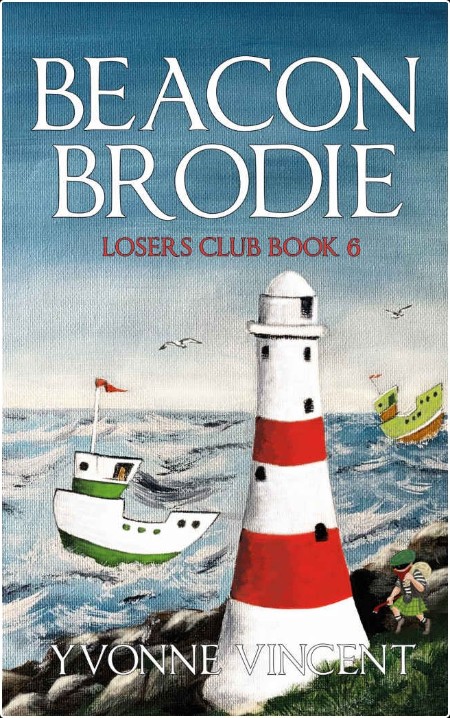 Beacon Brodie, Losers Club (06) by Yvonne Vincent