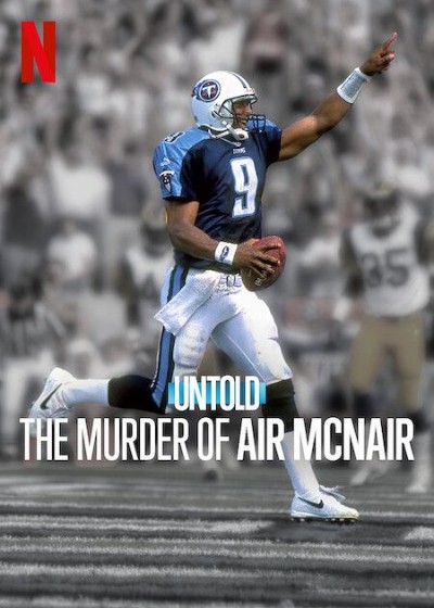 Untold The Murder Of Air McNair (2024) 1080p WEBRip 5 1-LAMA 3267eacfcc3a0ad158ef1c550cdf0c6d