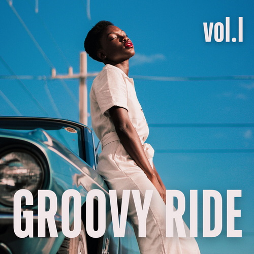 Groovy Ride Vol. 1 (2024) FLAC