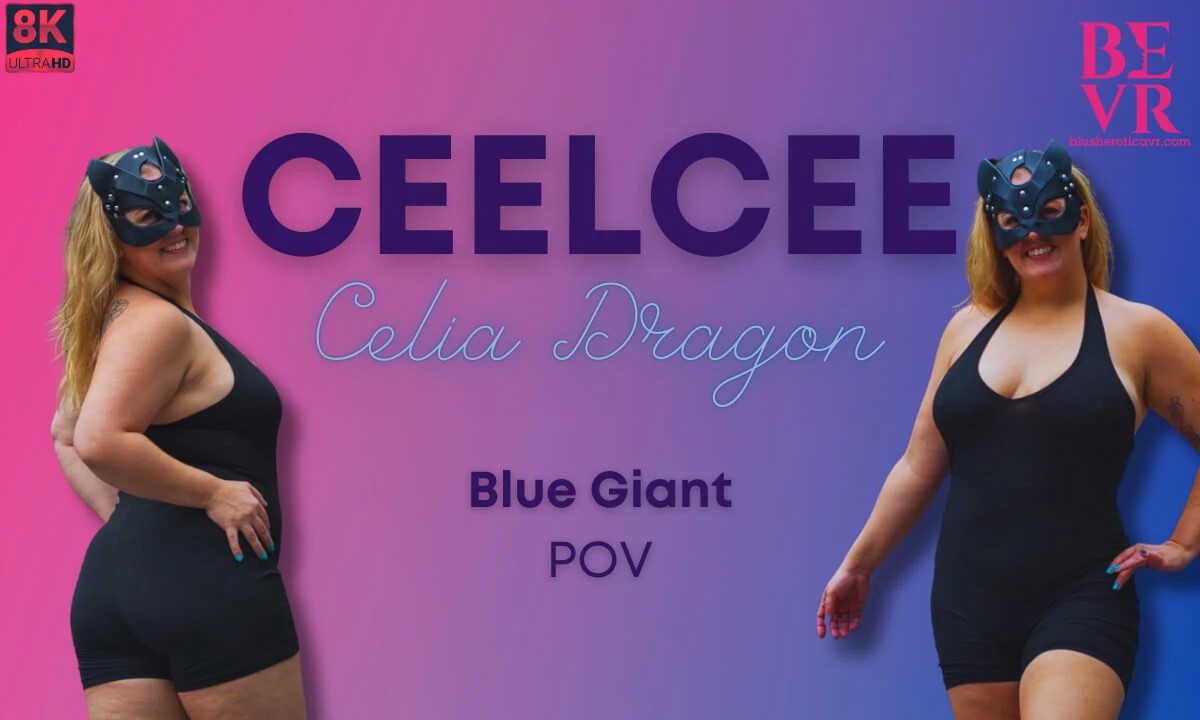 [Blush Erotica / SexLikeReal.com] CeelCee - The Blue Giant [20.08.2024, BBW, Chestnut, Dildos, Fat, Mask, No Male, PAWG, Pierced Nipple, Shaved Pussy, Solo, Tattoo, Toys, Virtual Reality, SideBySide, 8K, 4096p] [Oculus Rift / Quest 2 / Vive]