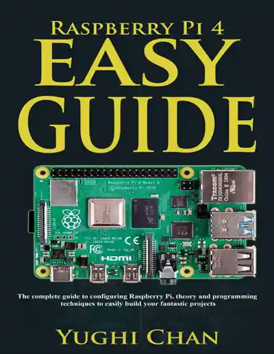 Raspberry Pi 4 Easy Guide