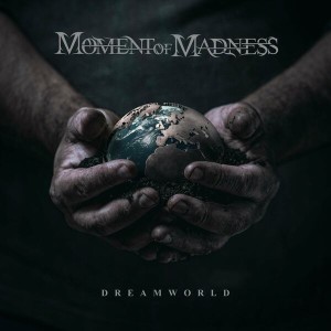 Moment of Madness - Dreamworld [EP] (2024)