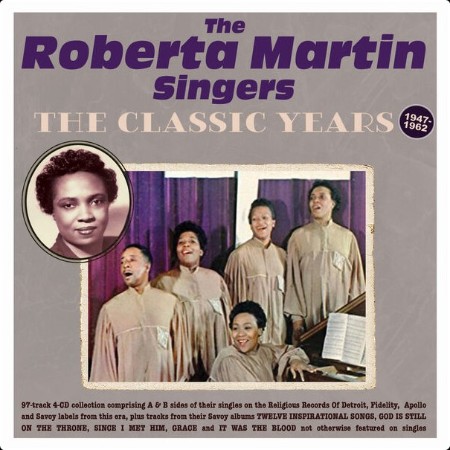 The Roberta Martin Singers - The Classic Years 1947-62 (2024) FLAC  A5107d31ed1327fda2d0d7f6c84f7f21