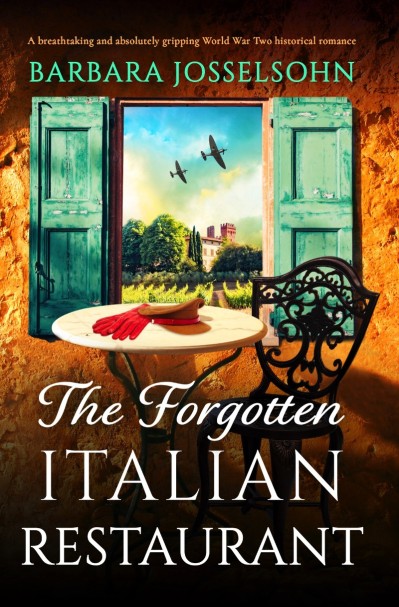 The Forgotten Italian Restaurant: A breathtaking and absolutely gripping World War... Ed803d18796670b7d6f4062c18466523