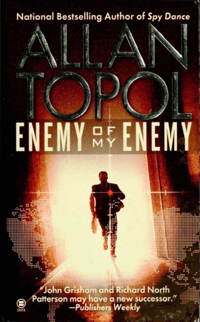 Enemy of My Enemy - Allan Topol 495b15e596697ac3c55cd44c471a272e