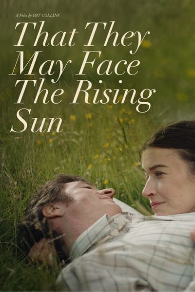 That They May Face The Rising Sun (2023) 1080p WEBRip-LAMA 4cefffee7326392d05e181712d81d943