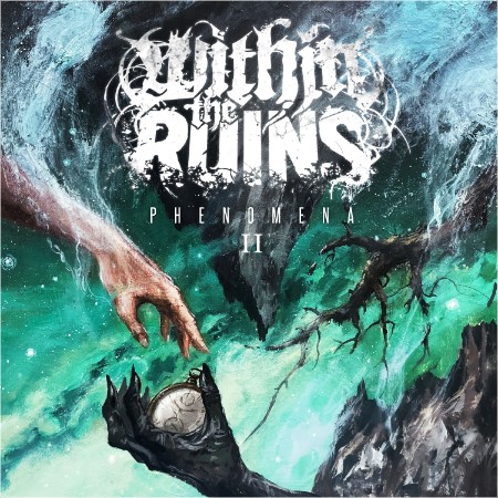 Within The Ruins - Phenomena II (2024) [24Bit-44 1kHz] FLAC  78a98e490b0ab1a84a0331c5326e1c4c