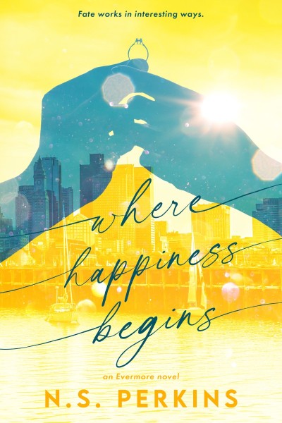 Where Happiness Begins - N S Perkins D685469fdc7ee6420acdfd6557c26d56