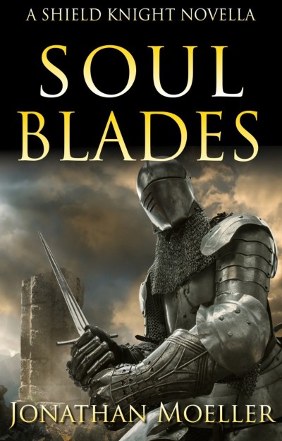 Shield Knight: Soulblades - Jonathan Moeller 00d4f578b9b02f1c4b1196ac148d5373