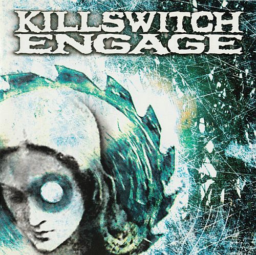 Killswitch Engage - Killswitch Engage (2000) (LOSSLESS)