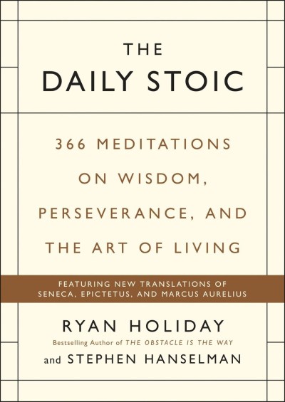 Summary, Analysis & Review of Ryan Holiday's and Stephen Hanselman's The Daily Sto... B5859c21f1cd86a92e567a78162aa8ab