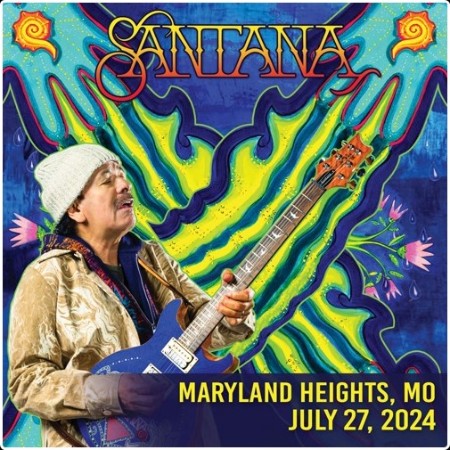 Santana - 2024-07-27 Hollywood Casino Amphitheatre, Maryland Heights, MO (2024) FLAC  900663b31380aed68a9caecd8c15b7b4