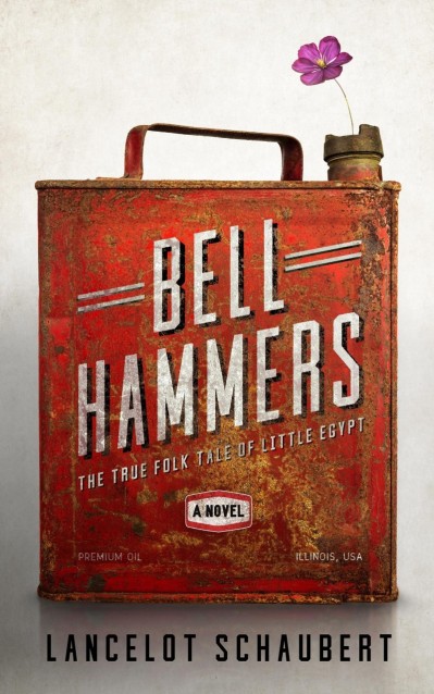 Bell Hammers: The True Folk Tale of Little Egypt, Illinois - Lancelot Schaubert E8897e644ef5c274ee518b5c78d542c1