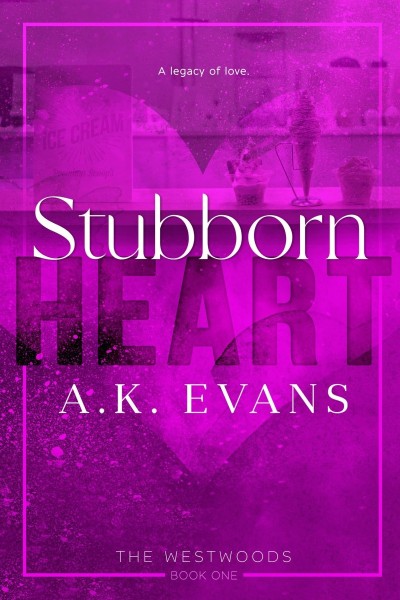 Stubborn Heart - A. K. Evans F2fdb7b072b739c86206d086ca36e5d0