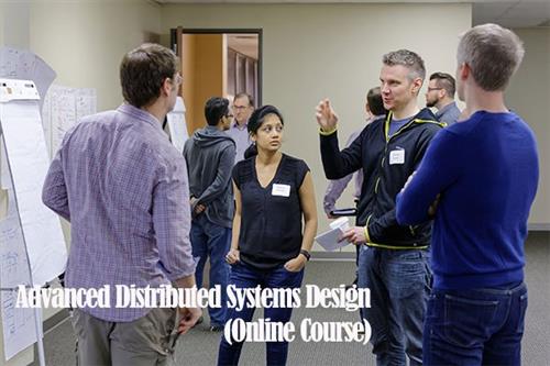 Advanced Distributed Systems Design  (Online Course) Ac2a26bbbf2c400b797e1087dde81fe5