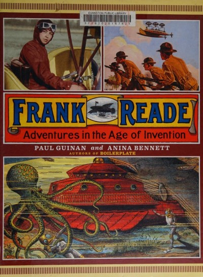 From Zone to Zone with His Latest Invention: The Wonderful Trip of Frank Reade, Jr... 3096e303f1ae6f5c10ff19c702c380f4