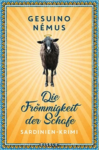Cover: N&eacute;mus, Gesuino - Die Fr&ouml;mmigkeit der Schafe