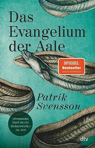 Cover: Patrik Svensson - Das Evangelium der Aale
