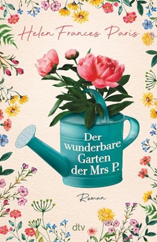 Cover: Paris, Helen Frances - Der wunderbare Garten der Mrs P