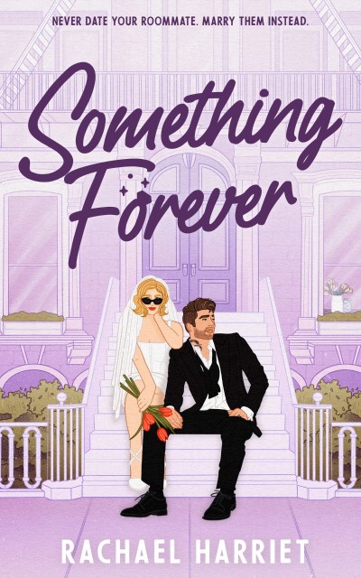 Something Forever - Rachael Harriet 578ead9c6a7e01d5adcbad469654ba22