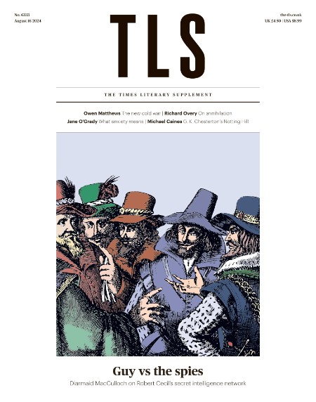 The Times Literary Supplement - 16 August 2024 1409709c54e06dc8fe694e52fffe9a40