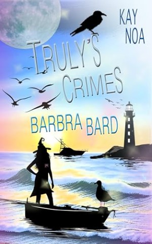Cover: Kay Noa - Barbra Bard: Trulys Crimes 9