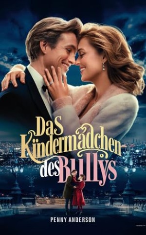 Penny Anderson - Das Kinderm&auml;dchen Des Bullys