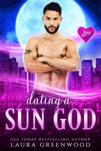 Fake Dating A Sun God - Laura Greenwood