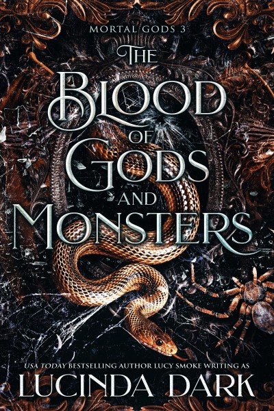 The Blood of Gods and Monsters - Lucinda Dark 56b251dcd2dbb1a084be43d709979963