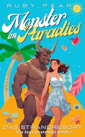 Ruby Pearl - Monster im Paradies - Das Strandresort: Eine kurze paranormale Romance