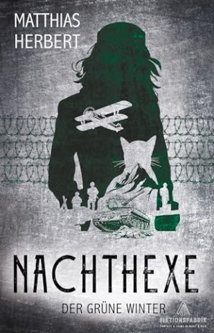 Matthias Herbert - Nachthexe - Der gr&uuml;ne Winter
