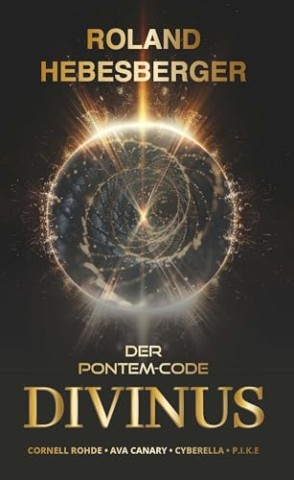 Cover: Roland Hebesberger - Divinus: Der Pontem-Code