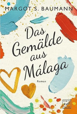 Cover: Margot S. Baumann - Das Gem&auml;lde aus M&aacute;laga (Spanische Geheimnisse)