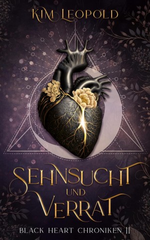Kim Leopold - Sehnsucht und Verrat - Black Heart Chroniken 2