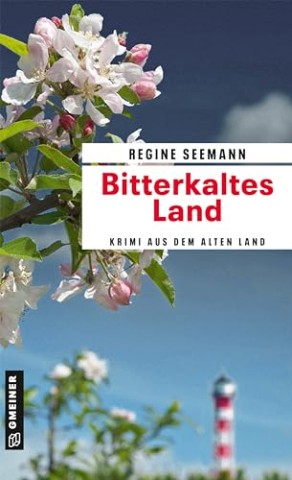 Regine Seemann - Bitterkaltes Land: Kriminalroman