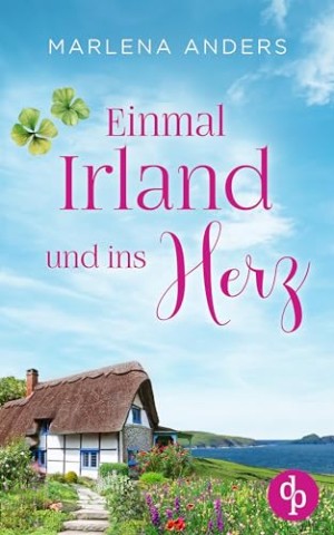 Marlena Anders - Einmal Irland und ins Herz