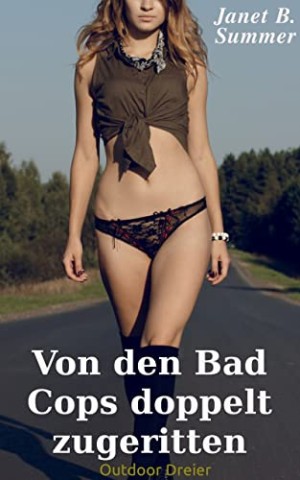 Cover: Summer, Janet B. - Von den Bad Cops doppelt zugeritten: Outdoor Dreier