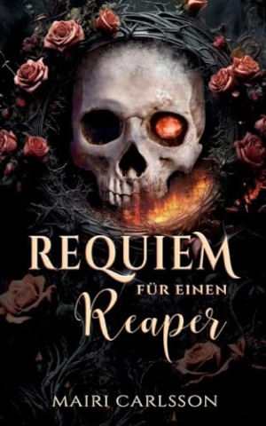 Mairi Carlsson - Requiem f&uuml;r einen Reaper