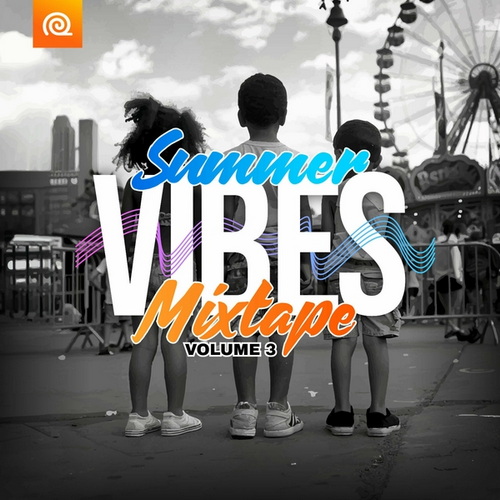 Summer Vibes Mixtape Vol 3 (2024) FLAC