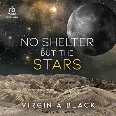 No Shelter but the Stars by Virginia Black (Audiobook)