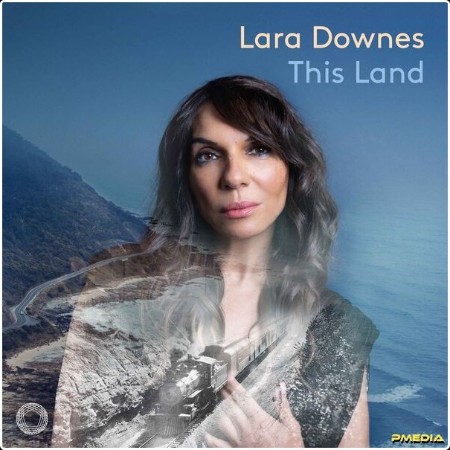 Lara Downes - This Land (2024) [24Bit-96kHz] FLAC  C06a7d72b0584b998b7425e6673f92b7