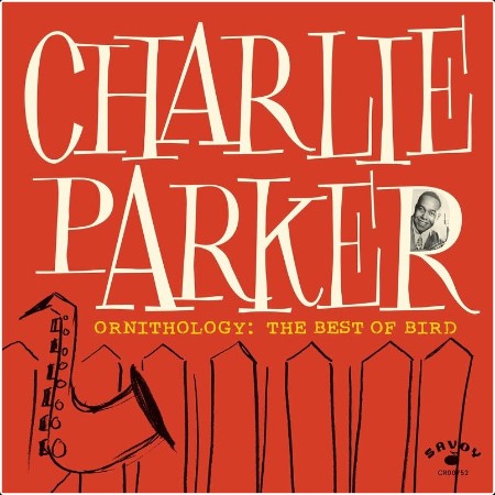 Charlie Parker - Ornithology  The Best Of Bird (2024) Mp3 320kbps  2f3ce205f7ab75cb8f9b32f400d670d1