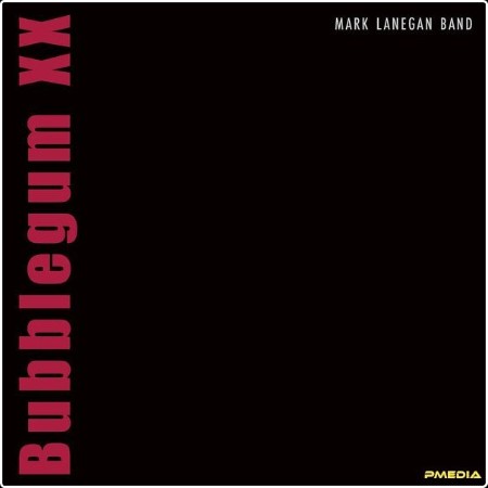 Mark Lanegan - Bubblegum XX (2024) [24Bit-44 1kHz] FLAC  A3f3c9f0100be134c7ff88dd2c7abcd9