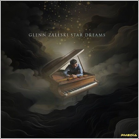 Glenn Zaleski - Star Dreams (2024) [24Bit-48kHz] FLAC  0802448233694f28bba1d026b2994bf9