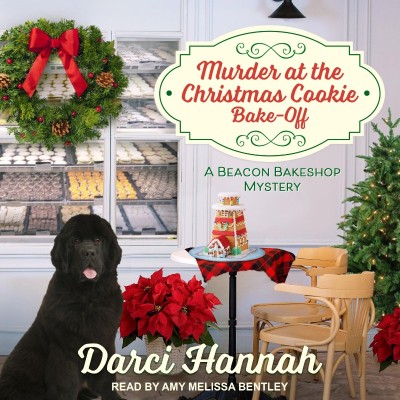 Murder at the Christmas Cookie Bake-Off (Beacon Bakeshop Mystery #2) - [AUDIOBOOK]