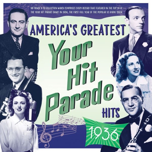 Americas Greatest Your Hit Parade Hits 1936 (4CD) (2024) FLAC