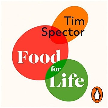 Food for Life: The New Science of Eating Well [Audiobook]