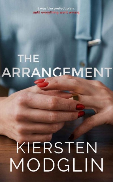 The Arrangement - Kiersten Modglin