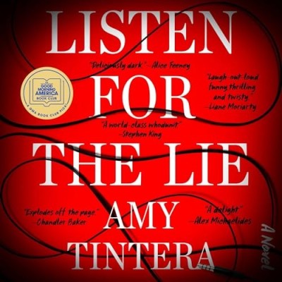 Listen for the Lie: A Novel - [AUDIOBOOK]